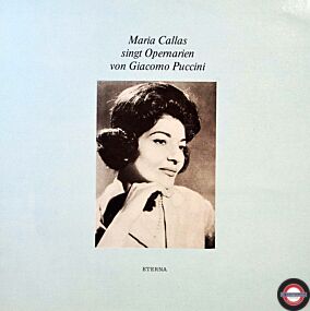 Callas: Arien aus Opern von Giacomo Puccini (I)