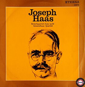 Haas: Streichquartett in A-Dur, opus 50