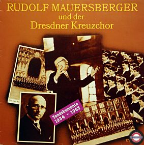 Dresdner Kreuzchor und Rudolf Mauersberger