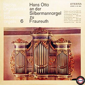 Bach: Orgelwerke auf Silbermann-Orgeln (6)