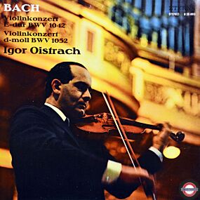 Bach: Violinkonzerte - mit Igor Oistrach