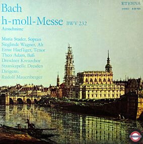 Bach: Messe in h-moll, BWV 232 (Ausschnitte)
