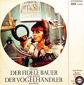 Fall/Zeller: Der fidele Bauer/Der Vogelhändler