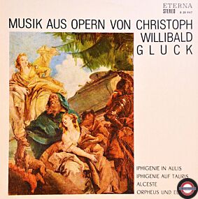 Gluck: Musik aus Opern - von Iphigenie ... Alceste (II)