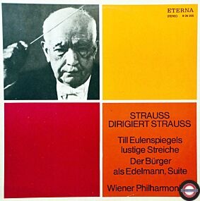 Strauss dirigiert Strauss: Till Eulenspiegel/Der Bürger...
