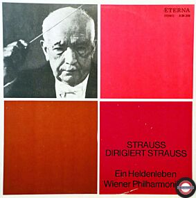 Strauss dirigiert Strauss: Ein Heldenleben - Tondichtung