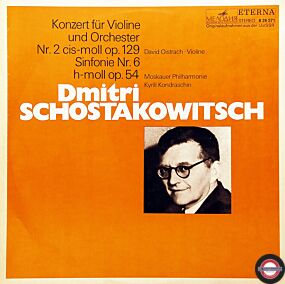 Schostakowitsch: Konzert für Violine/Sinfonie Nr.6