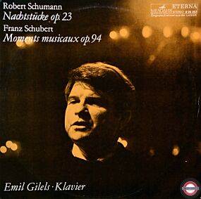 Schumann/Schubert: Werke für Klavier - mit Emil Gilels