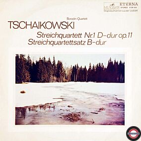 Tschaikowski: Streichquartett Nr.1/Quartettsatz