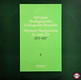 Musikgeschichte (VI) - von 1871 bis 1917 (2 LP)
