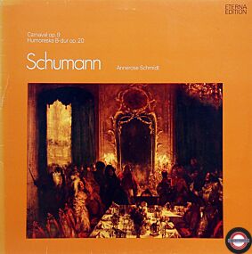 Schumann: Klavierwerke - Carnaval und Humoreske