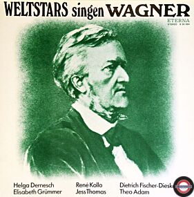 Wagner: Opern-Partien - von Weltstars gesungen
