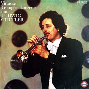 Güttler (2): Virtuose Trompetenkonzerte (I)