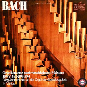 Bach: Orgelkonzerte nach verschiedenen Meistern