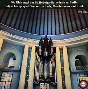 Orgelmusik aus St. Hedwig zu Berlin (Klais-Orgel)
