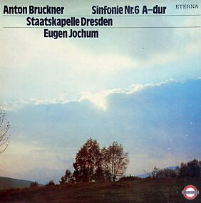 Bruckner: Sinfonie Nr.6 - mit Eugen Jochum