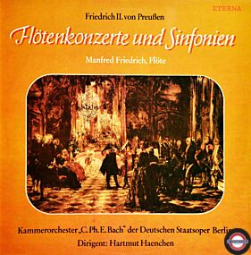 König Friedrich II.: Flötenkonzerte und Sinfonien