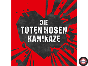 Die Toten Hosen - Kamikaze (LTD. 7Inch) VÖ:13.03.2020