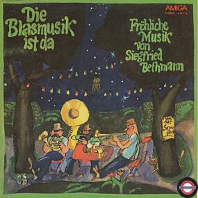 Rundfunk-Blasorchester Leipzig Leitung Edgar Brandt - Die Blasmusik Ist Da