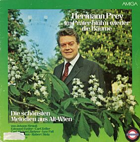 Hermann Prey, Wiener Symphoniker & Helmuth Froschauer - Im Prater Blüh´n Wieder Die Bäume - Die Schönsten Melodien Aus Alt-Wien