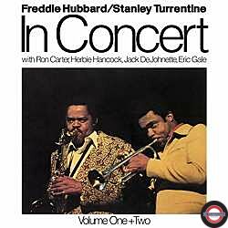 Freddie Hubbard & Stanley Turrentine - In Concert Vol. One & Two (remastered) (180g) (Limited-Edition)