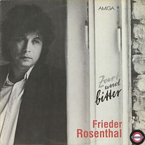 Frieder Rosenthal - Zart und Bitter