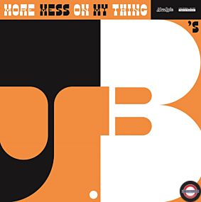 JBs The	More Mess On My Thing (Vinyl) (RSD-BF)
