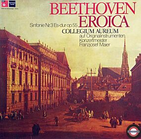 Beethoven: Sinfonie Nr.3 - mit dem Collegium Aureum