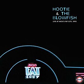 HOOTIE & THE BLOWFISH, Live at Nick's Fat City 1995, RSD 2020