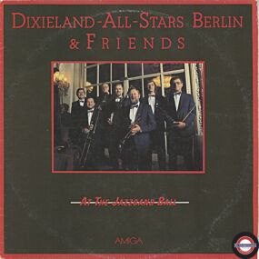 Dixieland-All-Stars Berlin & Friends - At The Jazzband Ball