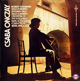 Schumann/Lalo: Cellokonzerte - mit Csaba Onczay