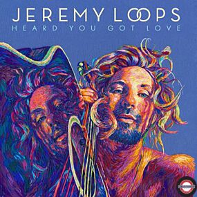 Jeremy Loops - Heard You Got Love (180g)
