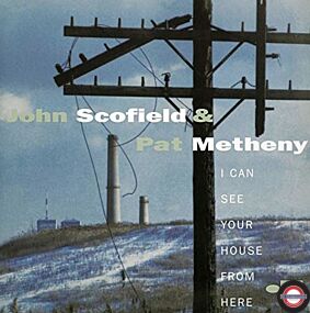 John Scofield & Pet Metheny - I Can See Your House From Here (Tone Poet 1LP Vinyl)