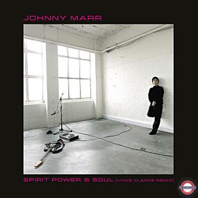 Johnny Marr -	"Spirit, Power & Soul (Vince Clarke Remix)  (RSD 2022) "