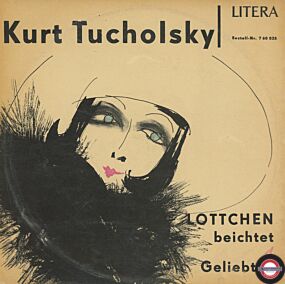 Kurt Tucholsky - Lottchen Beichtet 1 Geliebten