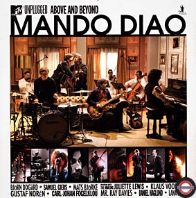 Mando Diao MTV Unplugged Above And Beyond Limited Colored Vinyl Edition