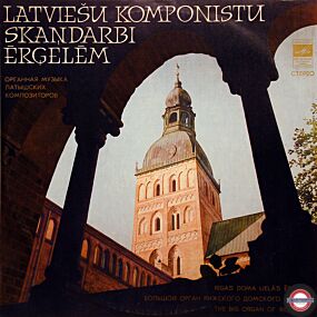 Orgelmusik aus Riga von lettischen Komponisten