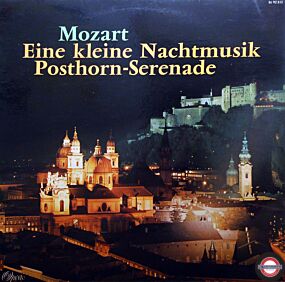 Mozart: Serenaden - Nr.13 in G-Dur und Nr.9 in D-Dur
