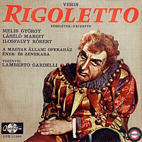 Verdi: Rigoletto - Oper in drei Akten (Querschnitt)