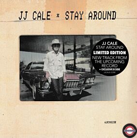  JJ Cale ‎– Stay Around - 7" Single