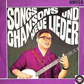Songs Chansons Und Neue Lieder