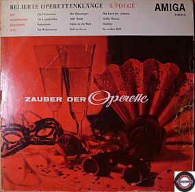 Zauber der Operette - Beliebte Operettenklänge 3. Folge