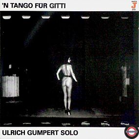  Ulrich Gumpert ‎– 'N Tango Für Gitti (Ulrich Gumpert Solo)  (CD)
