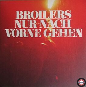  Broilers ‎– Nur Nach Vorne Gehen - 7" Single