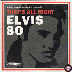  Elvis Presley ‎– That's All Right (Elvis 80) - 7" Single