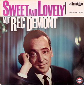 Rec Demont - Sweet and Lovely 