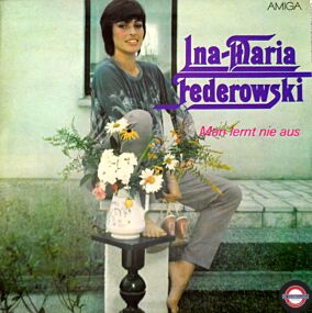 Ina-Maria Federowski - Man lernt nie aus