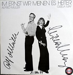 Alfred Müller & Gisela May - Im Ernst Wir Meinen Es Heiter