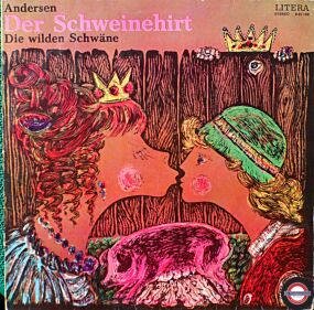 Hans Christian Andersen - Der Schweinehirt & Die wilden Schwäne
