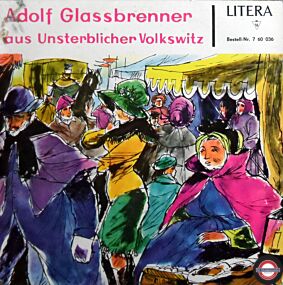 Unsterblicher Volkswitz - Adolf Glabrenner